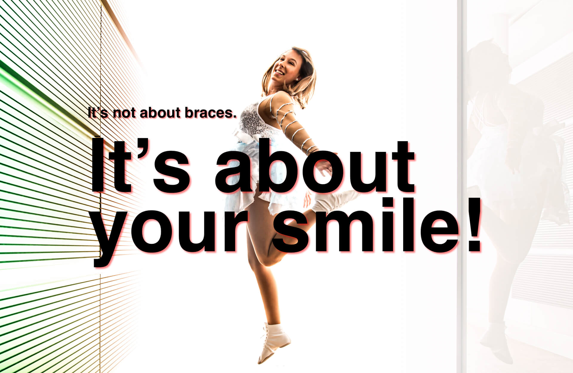 It's about your smile!